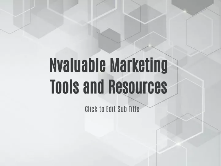 nvaluable marketing tools and resources