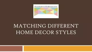 Matching Different Home Decor Styles