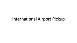International Airport Pickup