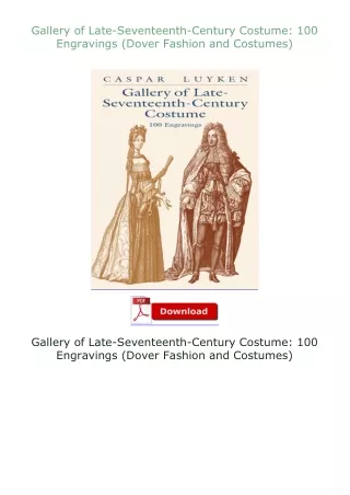 Kindle✔(online❤PDF) Gallery of Late-Seventeenth-Century Costume: 100 Engravings (Dover Fashion and Costumes)