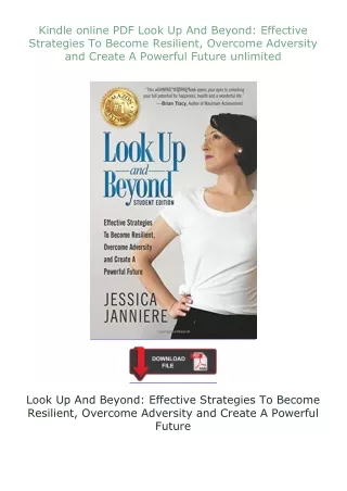 Kindle✔ online ⚡PDF⚡ Look Up And Beyond: Effective Strategies To Become Resilient, Overcome Adversity and Crea