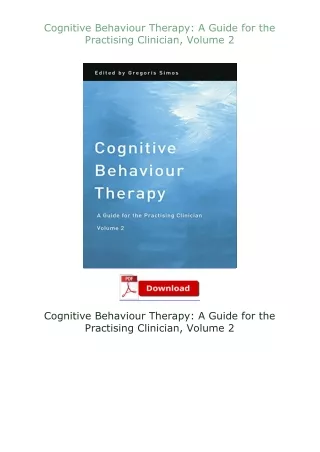 download⚡[EBOOK]❤ Cognitive Behaviour Therapy: A Guide for the Practising Clinician, Volume 2