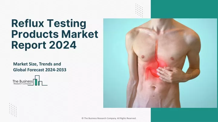reflux testing products market report 2024