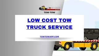How to choose a low cost tow truck service?