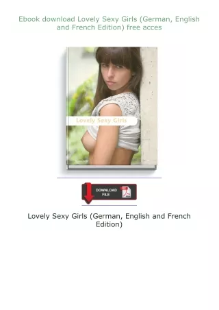 ❤Ebook❤ ⚡download⚡ Lovely Sexy Girls (German, English and French Edition) free acces