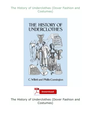 Download⚡ The History of Underclothes (Dover Fashion and Costumes)