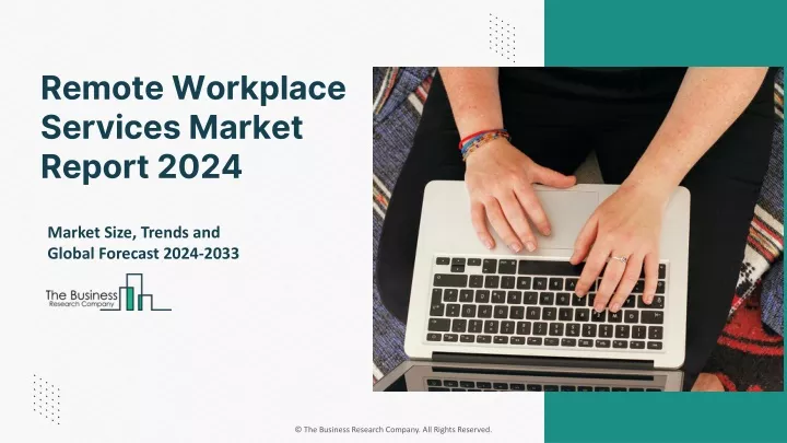 remote workplace services market report 2024
