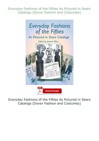 Download⚡(PDF)❤ Everyday Fashions of the Fifties As Pictured in Sears Catalogs (Dover Fashion and Costumes)