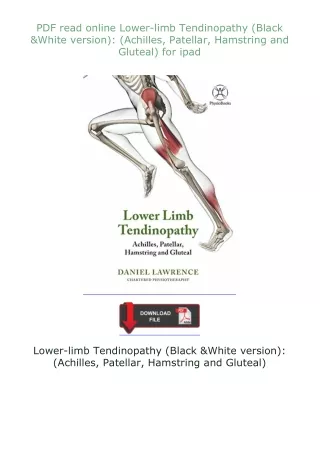 ⚡PDF⚡ read online Lower-limb Tendinopathy (Black & White version): (Achilles, Patellar, Hamstring and Gluteal)