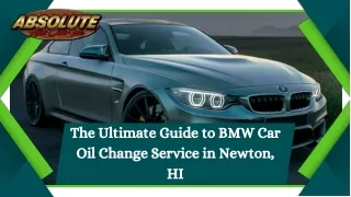 The Ultimate Guide to BMW Car Oil Change Service in Newton, HI