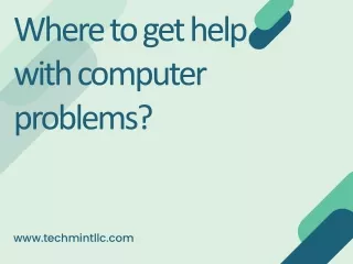 Where to get help with computer problems? - Techmint