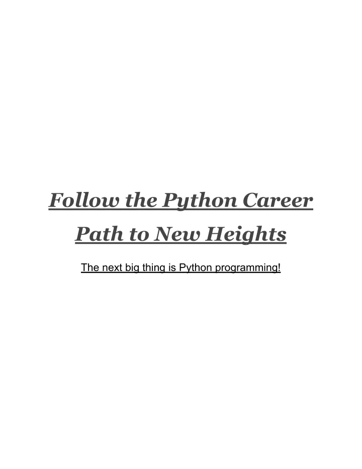 follow the python career