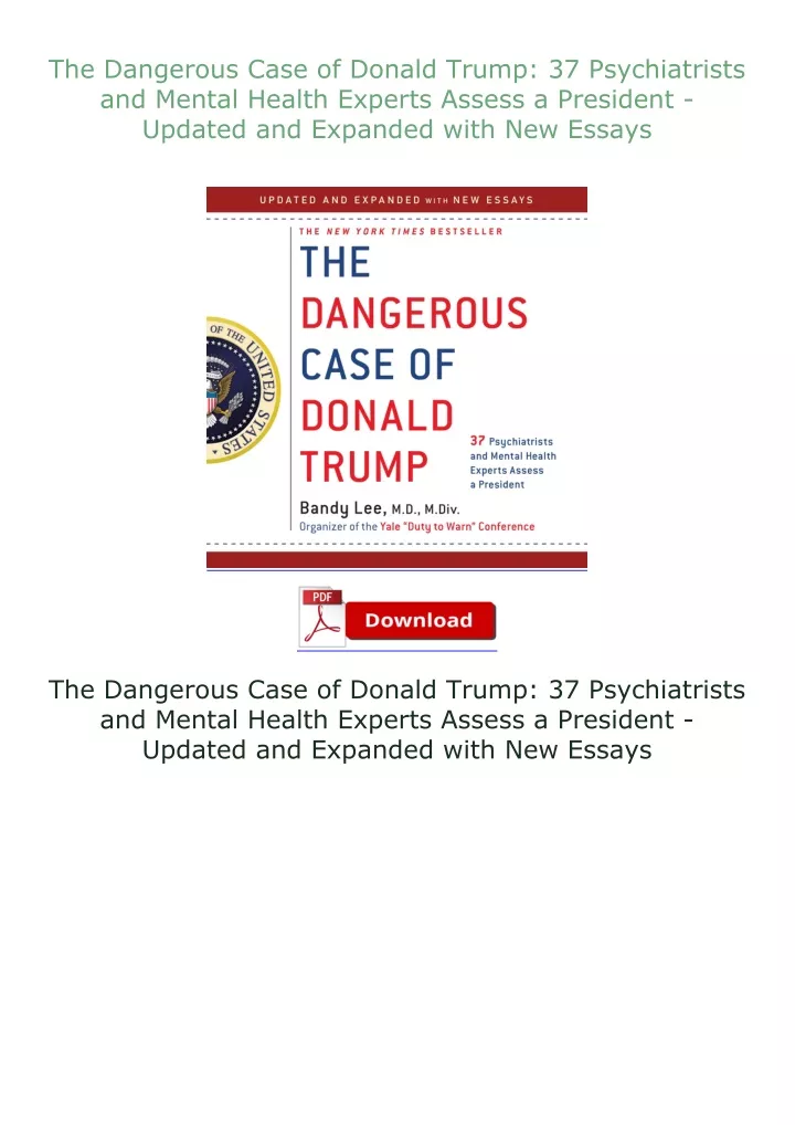 PPT - [READ]⚡PDF The Dangerous Case Of Donald Trump: 37 Psychiatrists ...