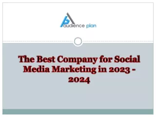 The Best Company for Social Media Marketing in 2023 - 2024