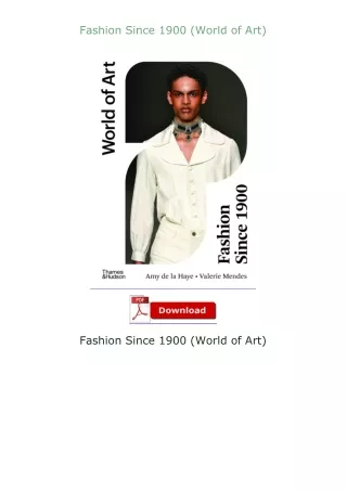 Download⚡PDF❤ Fashion Since 1900 (World of Art)