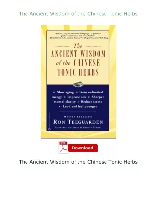 book❤[READ]✔ The Ancient Wisdom of the Chinese Tonic Herbs