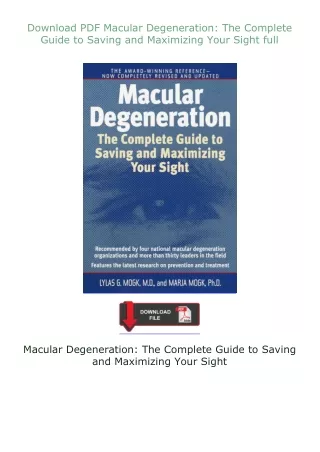❤Download❤ ⚡PDF⚡ Macular Degeneration: The Complete Guide to Saving and Maximizing Your Sight full