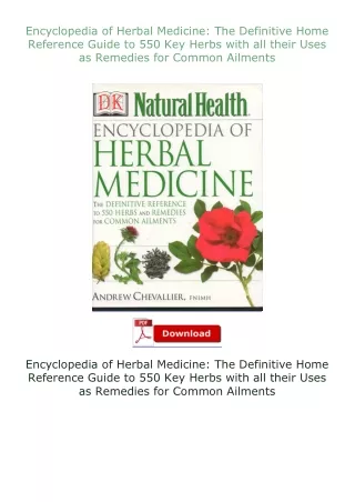 Download⚡ Encyclopedia of Herbal Medicine: The Definitive Home Reference Guide to 550 Key Herbs with all their