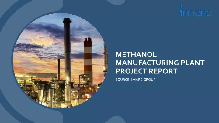 methanol manufacturing plant project report