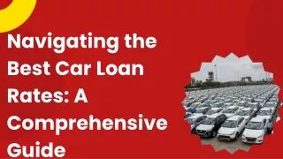 Navigating the Best Car Loan Rates A Comprehensive Guide