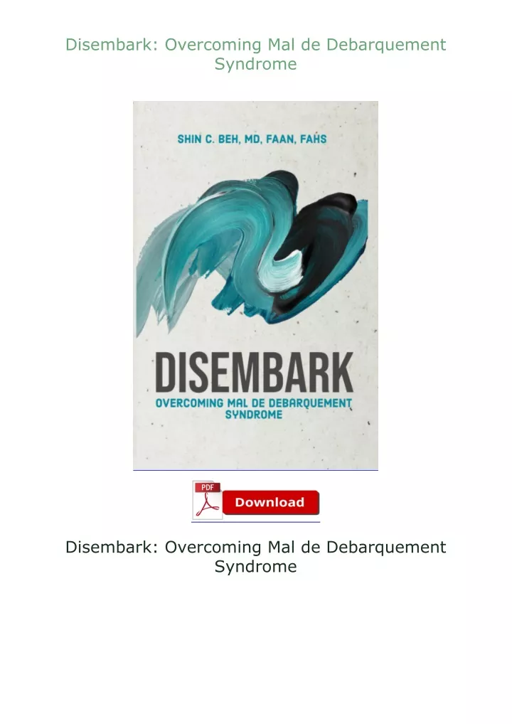 PPT - Disembark-Overcoming-Mal-de-Debarquement-Syndrome PowerPoint ...