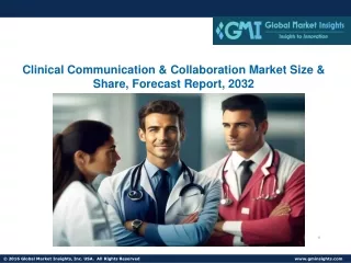 Clinical Communication & Collaboration Market Size & Share, Forecast Report 2032