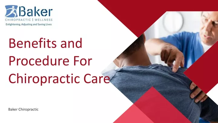 benefits and procedure for chiropractic care