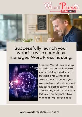 Successfully launch your website with seamless managed WordPress hosting.
