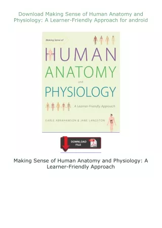 ❤Download❤ Making Sense of Human Anatomy and Physiology: A Learner-Friendly Approach for android