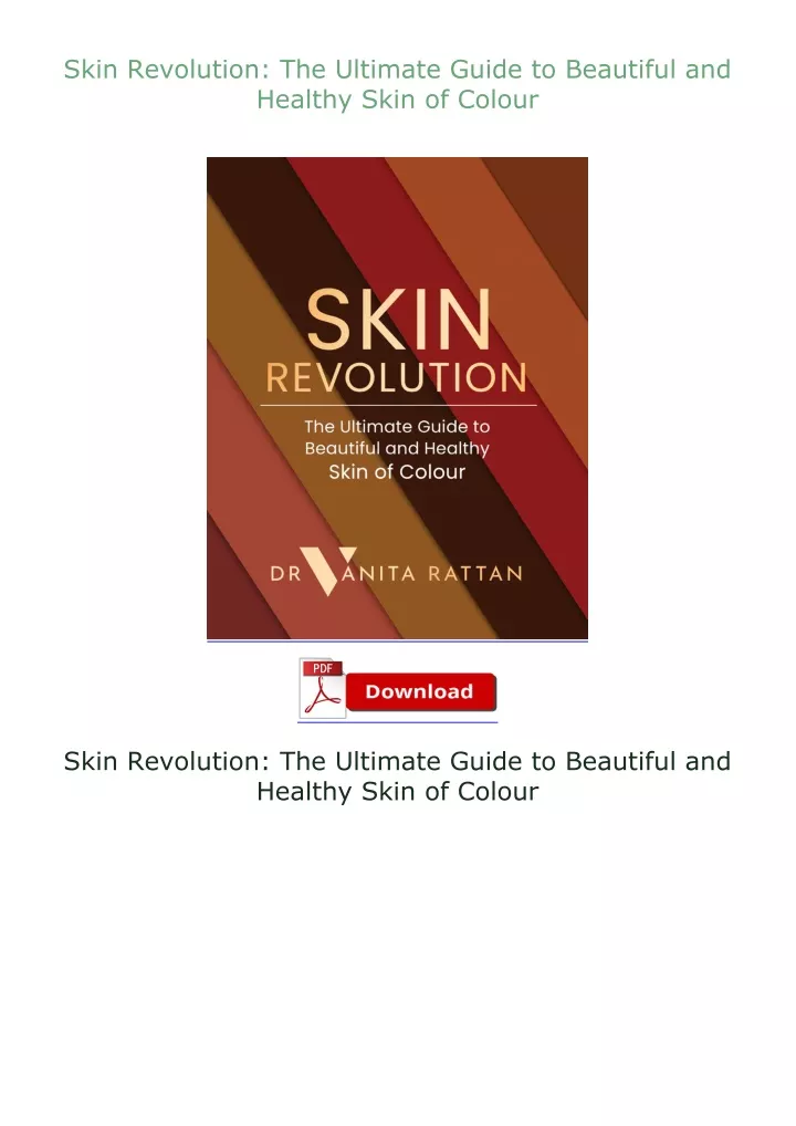 Skin Revolution: The Ultimate Guide to Beautiful and Healthy Skin of Colour