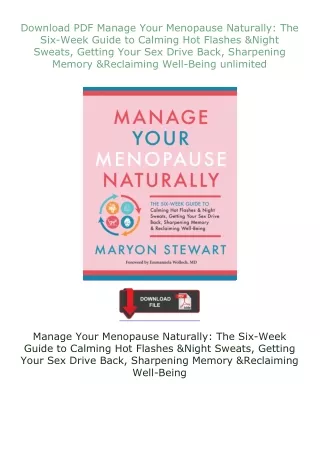❤Download❤ ⚡PDF⚡ Manage Your Menopause Naturally: The Six-Week Guide to Calming Hot Flashes & Night Sweats, Ge