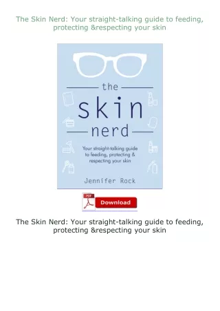 book❤[READ]✔ The Skin Nerd: Your straight-talking guide to feeding, protecting & respecting your skin