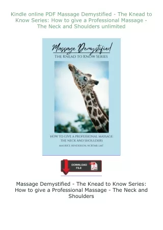 Kindle✔ online ⚡PDF⚡ Massage Demystified - The Knead to Know Series: How to give a Professional Massage - The