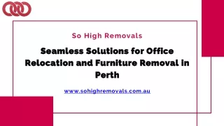 Seamless Solutions for Office Relocation and Furniture Removal in Perth