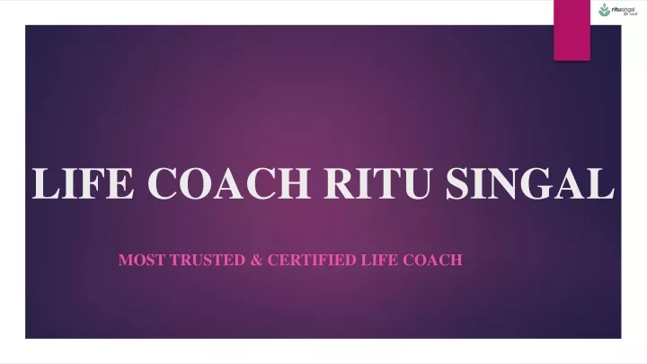 life coach ritu singal
