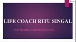Life Coach Ritu Singal- Best Life Coach - slide 1