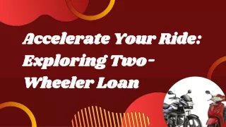 Accelerate Your Ride Exploring Two-Wheeler Loan
