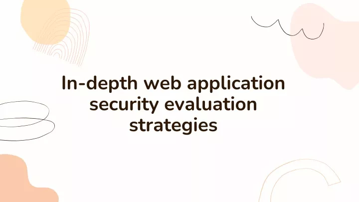 in depth web application security evaluation