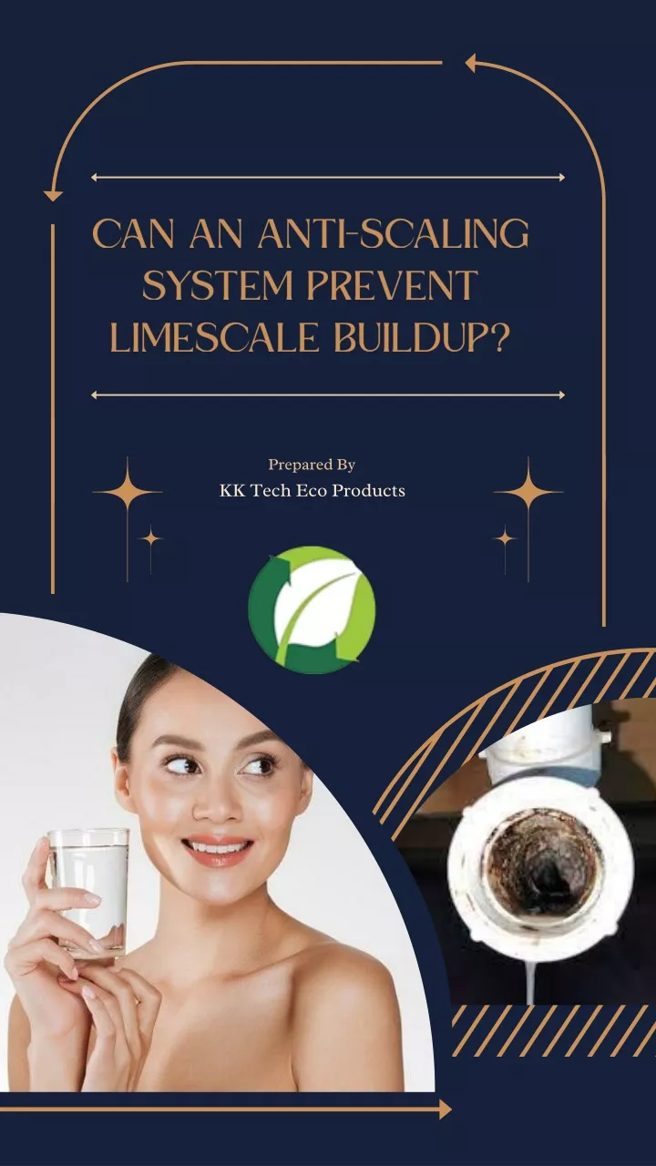 can an anti scaling system prevent limescale