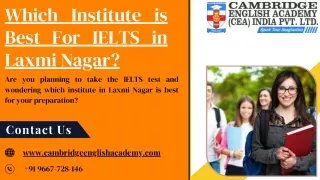 Which Institute is Best For IELTS in Laxmi Nagar?
