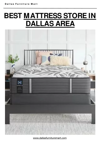 Best Mattress Store in Dallas Area - Dallas Furniture Mart