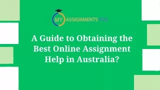 A Guide to Obtaining the Best Online Assignment Help in Australia