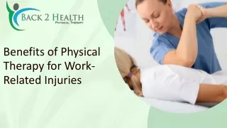 Unveiling the Role of Physical Therapy in Addressing Work-Related Injuries