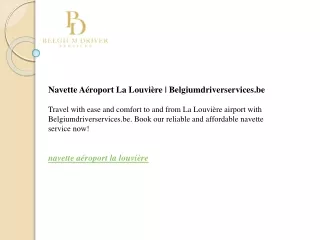 Navette Aéroport La Louvière  Belgiumdriverservices.be