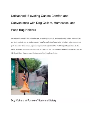Unleashed- Elevating Canine Comfort and Convenience with Dog Collars, Harnesses, and Poop Bag Holders