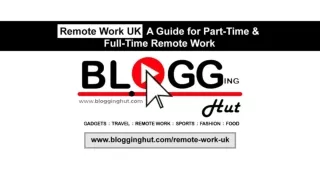 Remote Work UK A Guide for Part-Time and Full-Time Remote Work