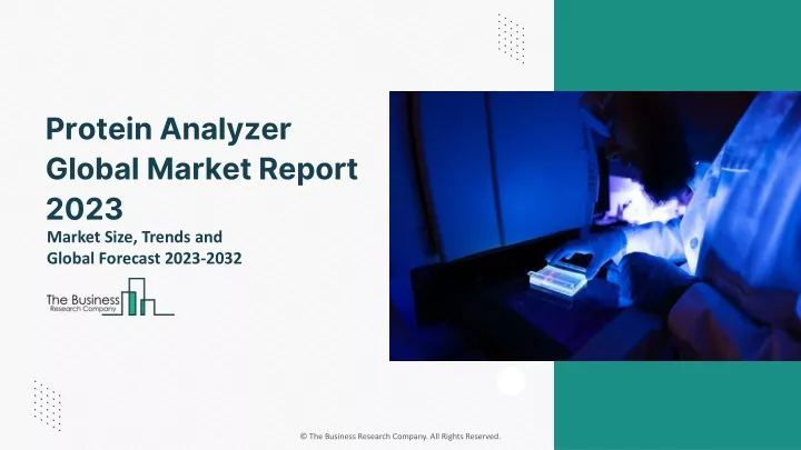 protein analyzer global market report 2023