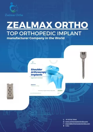 Zealmax Ortho: Top orthopedic implant manufacturer Company in the World