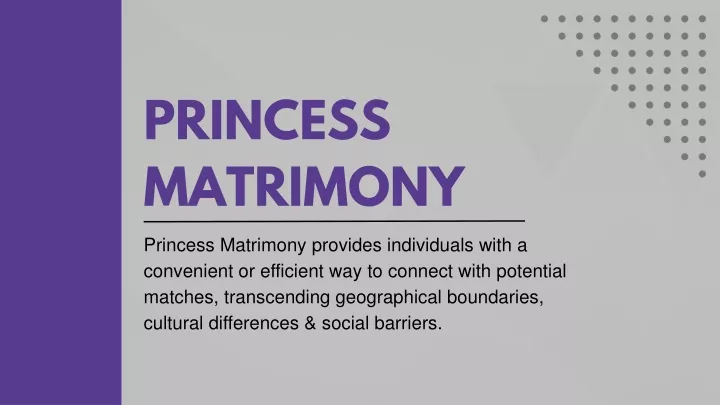 princess matrimony