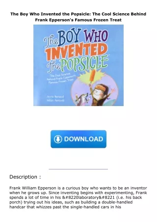 DOWNLOAD/PDF  The Boy Who Invented the Popsicle: The Cool